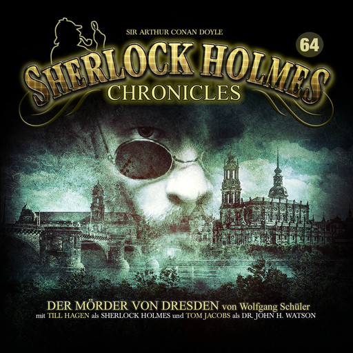 Sherlock Holmes Chronicles, Folge 64: Der Mörder von Dresden, Wolfgang Schüler