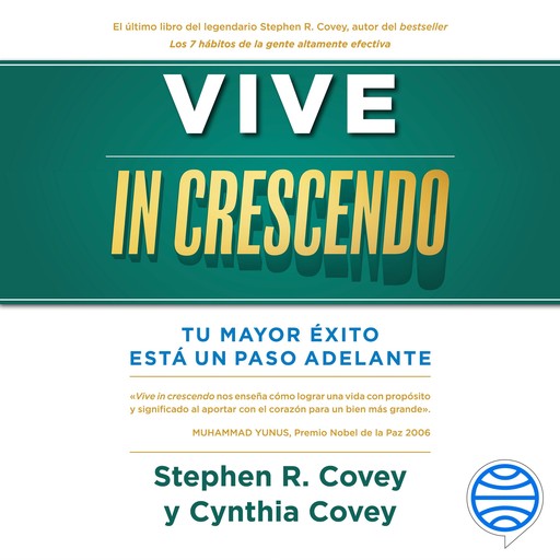 Vive in crescendo, Stephen Covey, Cynthia Covey Haller