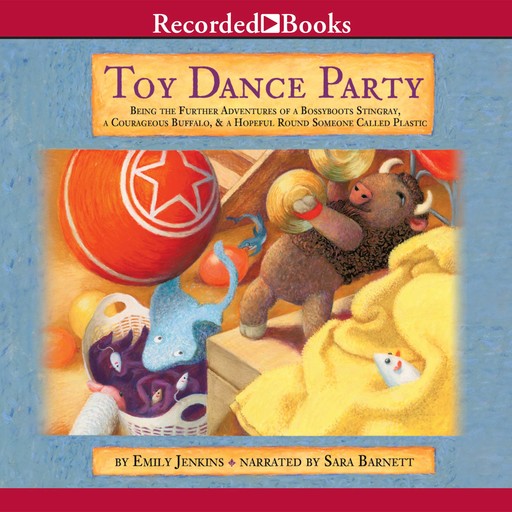 Toy Dance Party, Emily Jenkins
