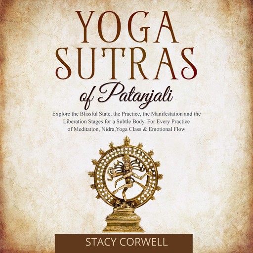 Yoga Sutras of Patanjali, Stacy Corwell