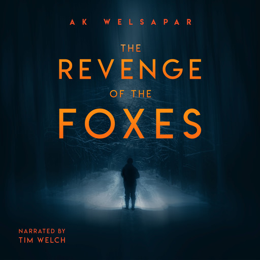 The Revenge of the Foxes, Ak Welsapar