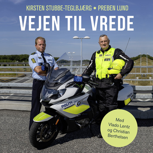 Vejen til vrede, Preben Lund, Kirsten Stubbe-Teglbjærg