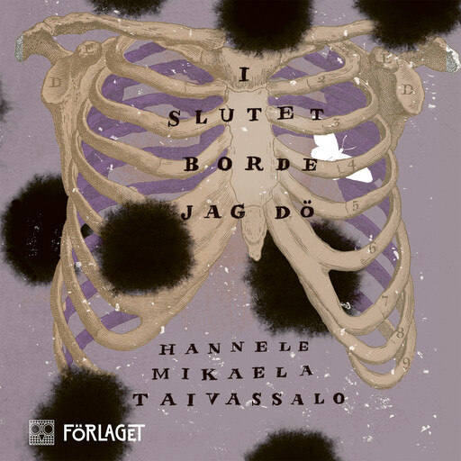 I slutet borde jag dö, Hannele Mikaela Taivassalo