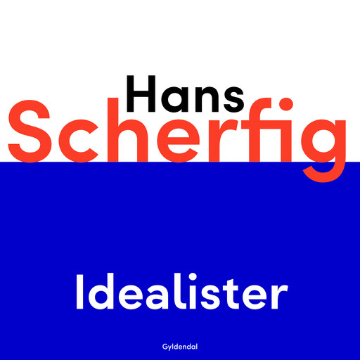Idealister, Hans Scherfig