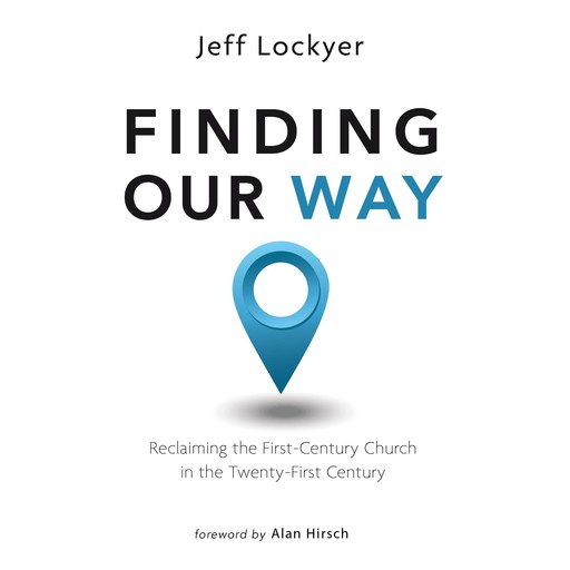 Finding Our Way, Jeff Lockyer