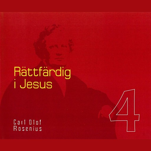Rättfärdig i Jesus, Carl Olof Rosenius