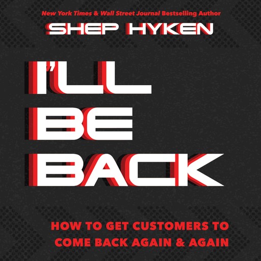 I'll Be Back, Shep Hyken