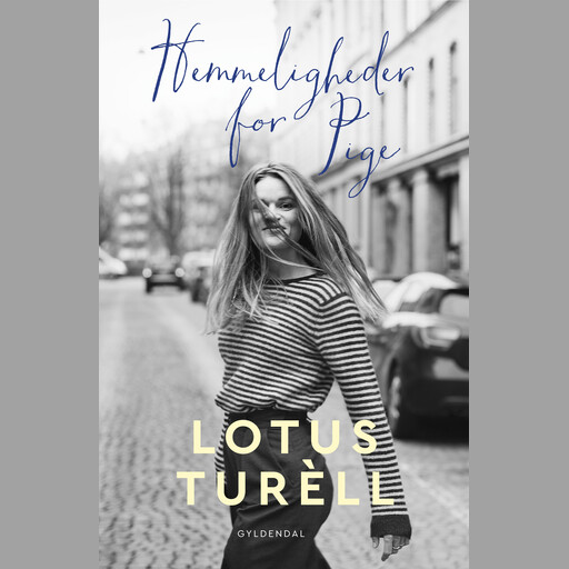 Hemmeligheder for Pige, Lotus Maria Turèll