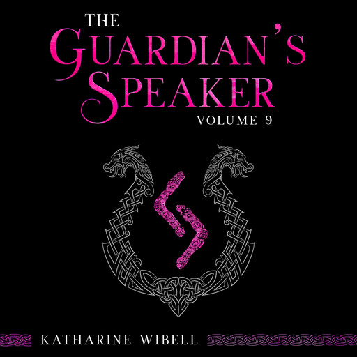 The Guardian's Speaker Volume Nine, Katharine E. Wibell
