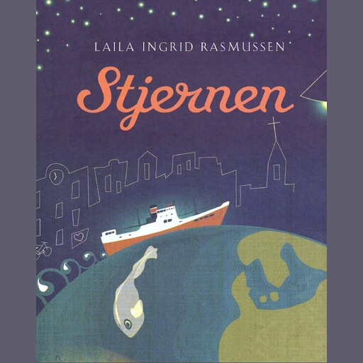 Stjernen, Laila Ingrid Rasmussen