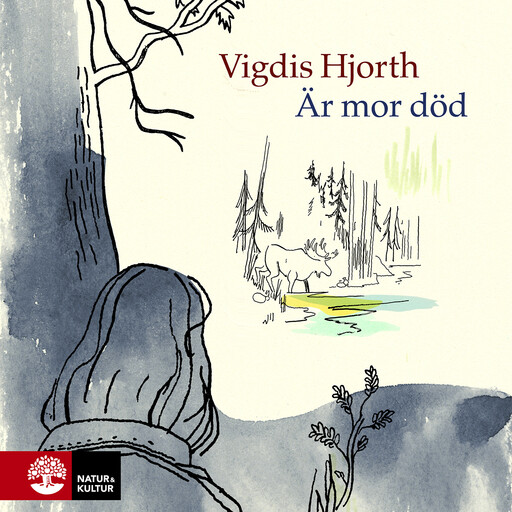 Är mor död, Vigdis Hjorth