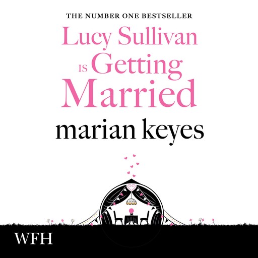 Lucy Sullivan is Getting Married, Marian Keyes