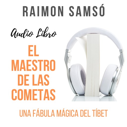 El Maestro de las Cometas, Raimon Samsó