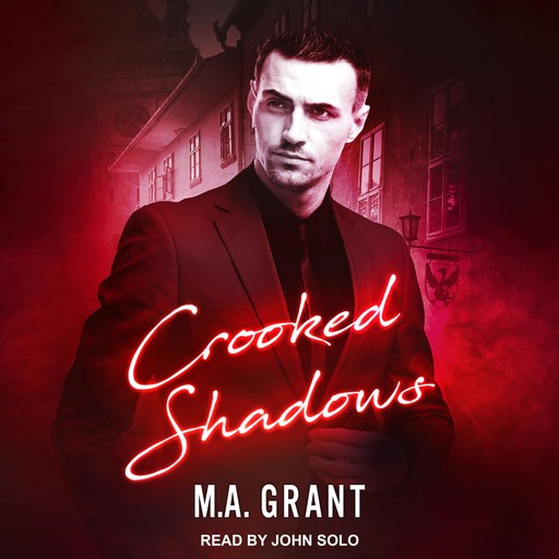 Crooked Shadows, M.A. Grant