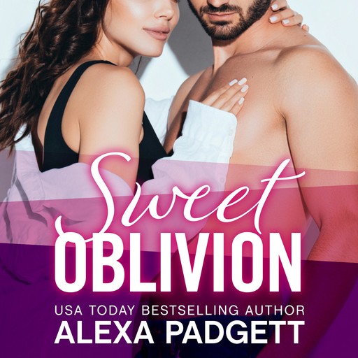 Sweet Oblivion, Alexa Padgett