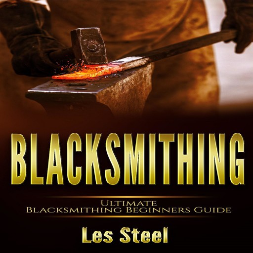 Blacksmithing, Les Steel