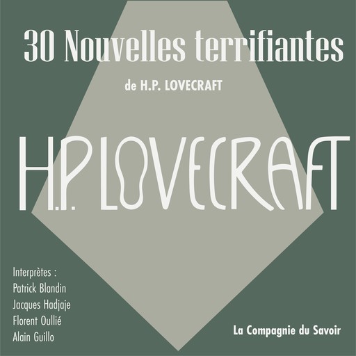 30 nouvelles terrifiantes du maitre du fantastique, Howard Phillips Lovecraft