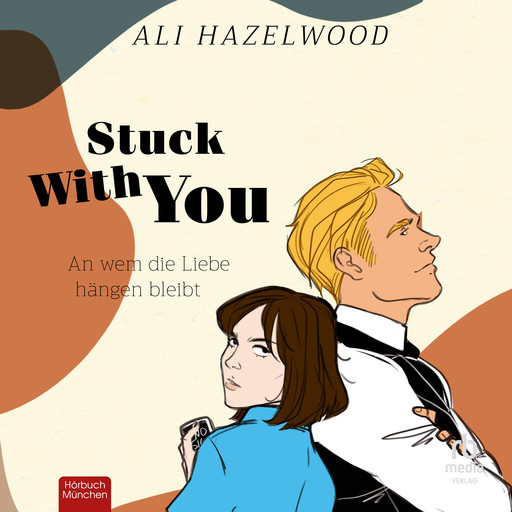 Stuck With You – An wem die Liebe hängen bleibt, Ali Hazelwood