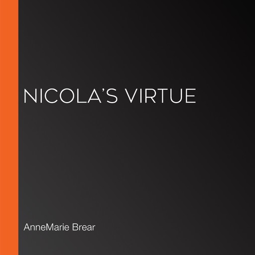Nicola's Virtue, Annemarie Brear
