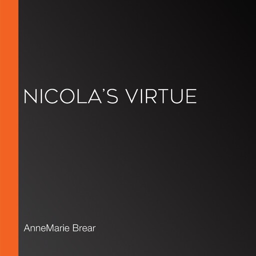 Nicola's Virtue, Annemarie Brear