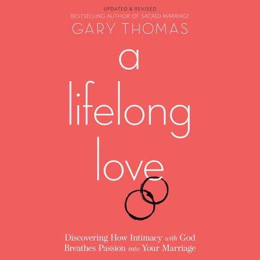 A Lifelong Love, Gary Thomas