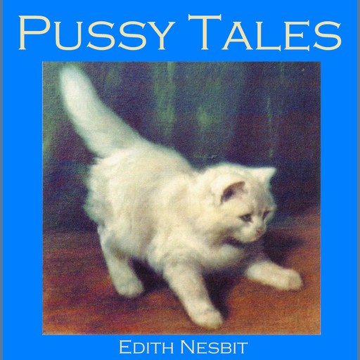 Pussy Tales, Edith Nesbit
