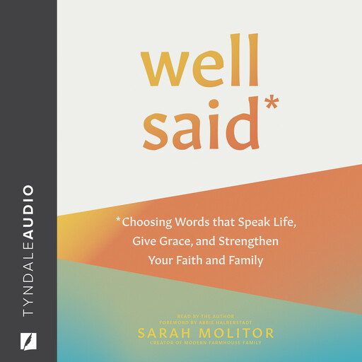 Well Said, Sarah Molitor
