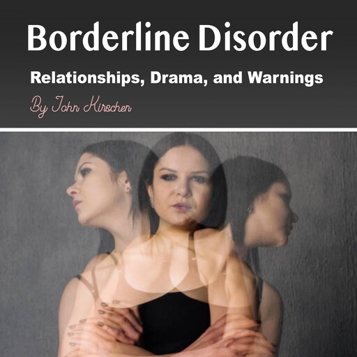 Borderline Disorder, John Kirschen