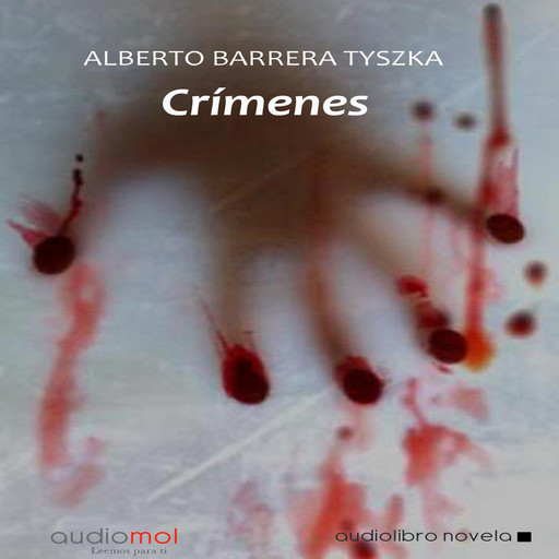 Crímenes, Alberto Barrera Tyszka