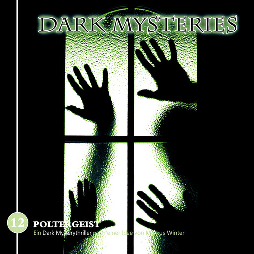 Dark Mysteries, Folge 12: Poltergeist, Markus Winter, Stephen Lord