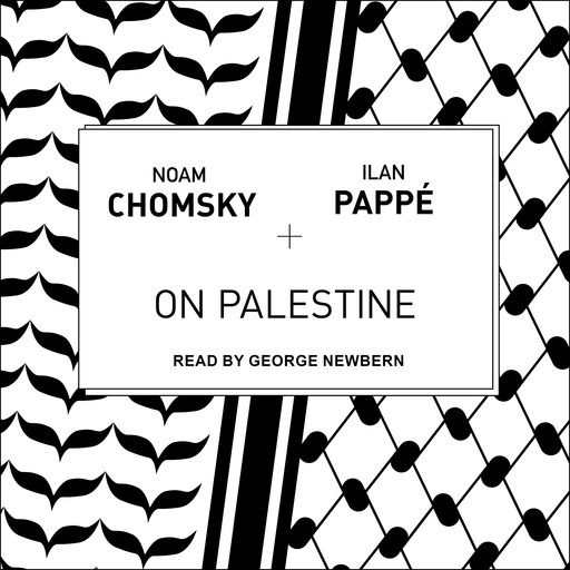 On Palestine, Noam Chomsky, Ilan Pappe
