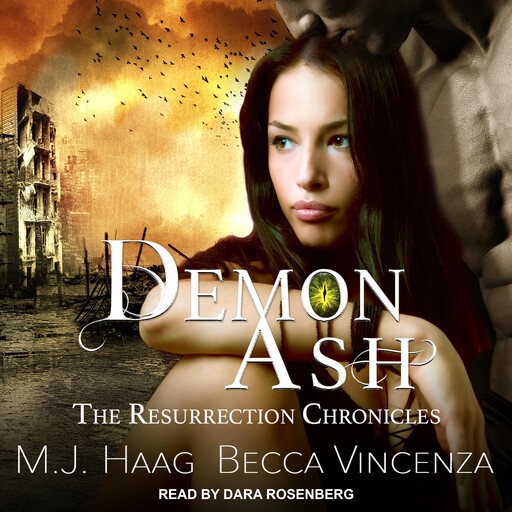 Demon Ash, M.J. Haag, Becca Vincenza