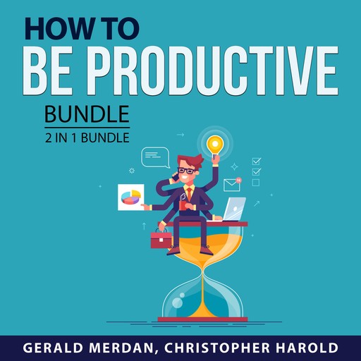 How to Be Productive Bundle, 2 in 1 Bundle, Christopher Harold, Gerald Merdan