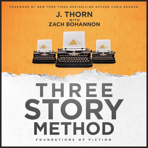 Three Story Method, J. Thorn, Zach Bohannon