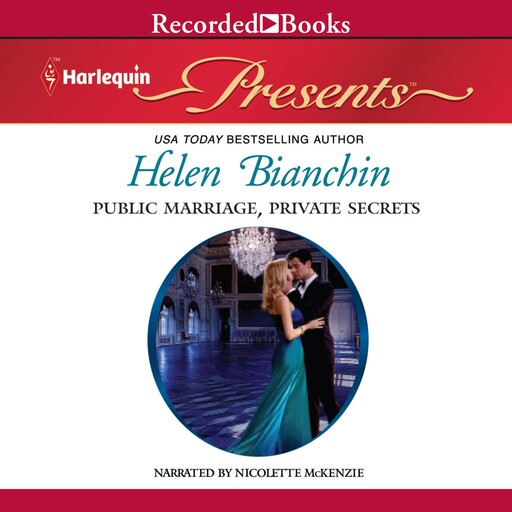 Public Marriage, Private Secrets, Helen Bianchin