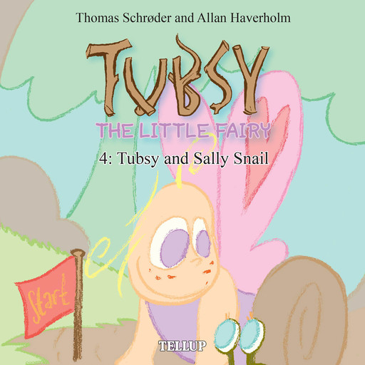 Tubsy - the Little Fairy #4: Tubsy and Sally Snail, Thomas Schröder