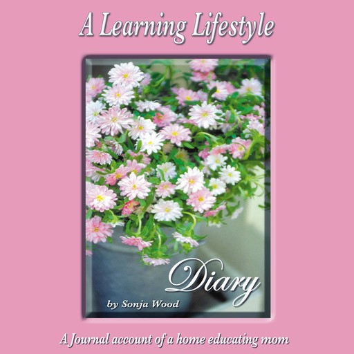 A Learning Lifestyle Diary, Sonja Wood