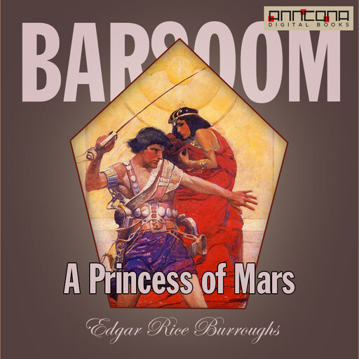 A Princess of Mars, Edgar Rice Burroughs