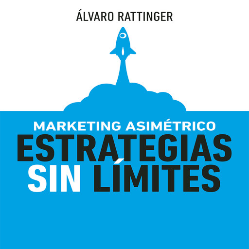 Marketing Asimétrico, Álvaro Rattinger