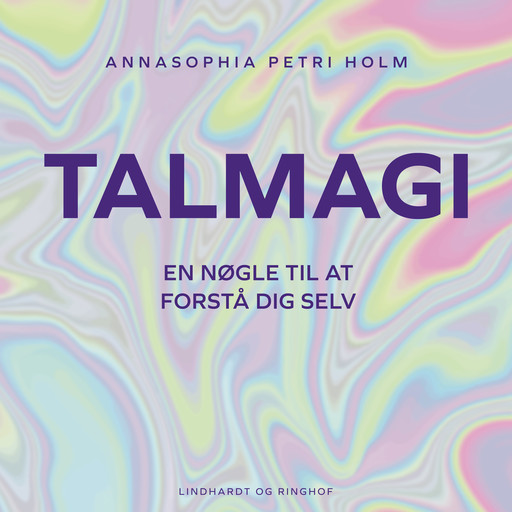 Talmagi - Nøglen til at forstå dig selv, Annasophia Petri Holm