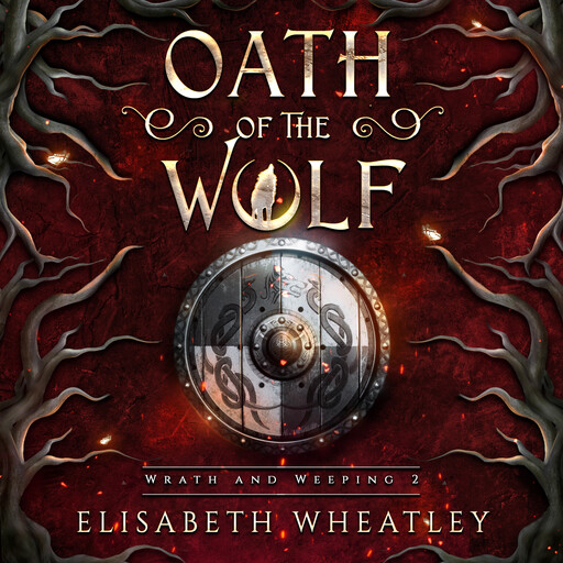Oath of the Wolf, Elisabeth Wheatley