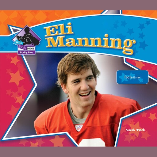 Eli Mannning, Sarah Tieck