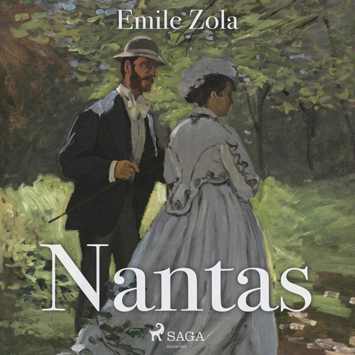 Nantas (Ungekürzt), Émile Zola