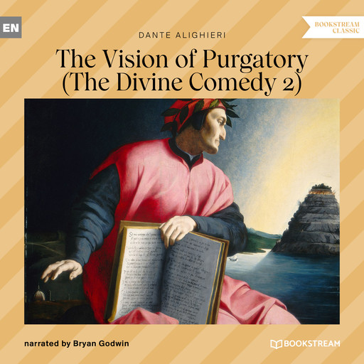 The Vision of Purgatory - The Divine Comedy 2 (Unabridged), Dante Alighieri