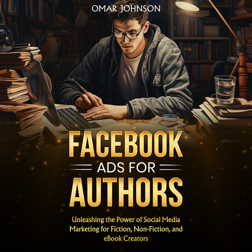 Facebook Ads for Authors, Omar Johnson