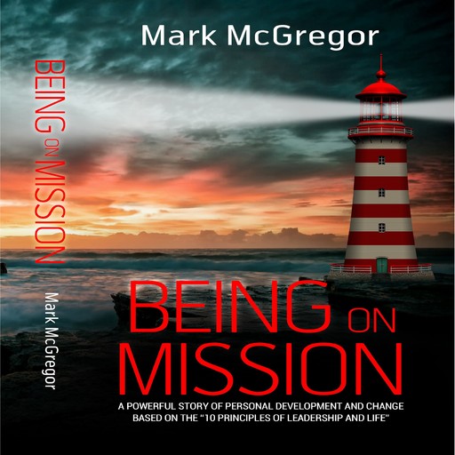 Being On Mission, Mark McGregor