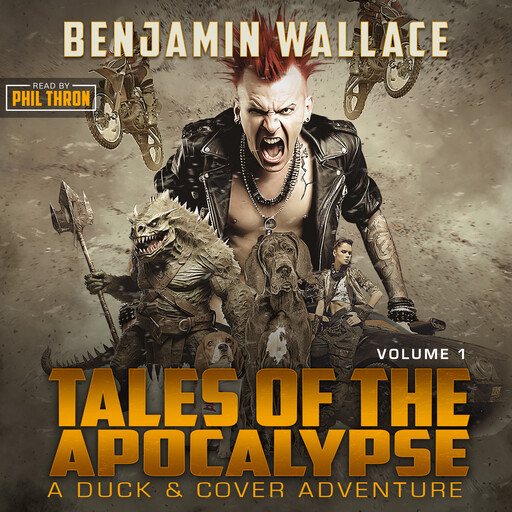Tales of the Apocalypse (Volume 1), Benjamin Wallace