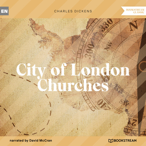 City of London Churches (Unabridged), Charles Dickens