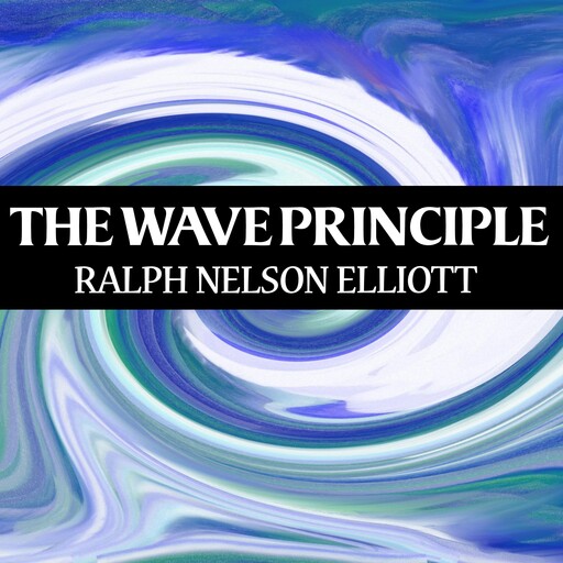 The Wave Principle, Ralph Elliott