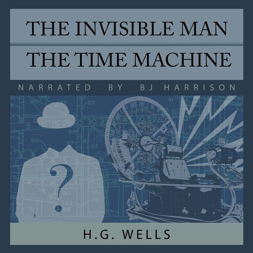 The Invisible Man/The Time Machine, Herbert Wells